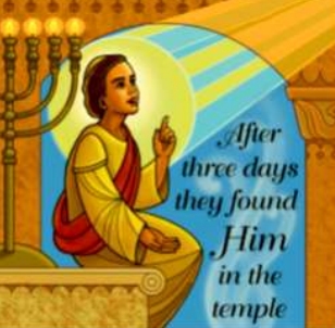 After three days they found HIM in the temple