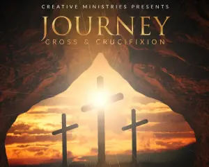 Journey Cross and Crucifixion poster